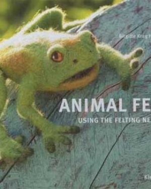 Animal felt using the felting needle - Birgitte Krag Hansen